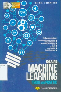 Image of Belajar machine learning : teori dan praktik