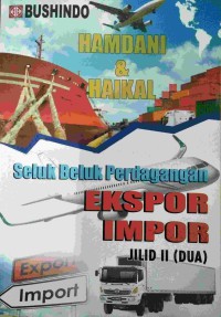 Image of Seluk Beluk Perdagangan Ekspor Impor Jilid 2