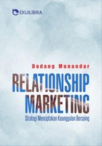 Image of Relationship Marketing: Strategi Menciptakan Keunggulan Bersaing