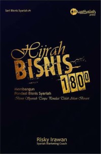 Image of Hijrah Bisnis 180° : Membangun Fondasi Bisnis Syariah
