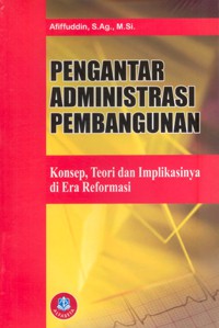 Image of Pengantar Administrasi Pembangunan