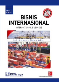 Image of Bisnis Internasional = International Business Edisi 12 Buku 1