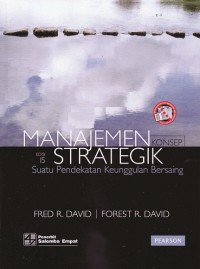 Image of Manajemen Strategik: Suatu Pendekatan Keunggulan Bersaing-Konsep Edisi 15