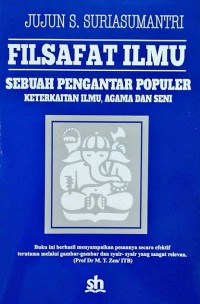Image of Filsafat Ilmu (Sebuah Pengantar Populer Keterkaitan, Agama dan Seni)