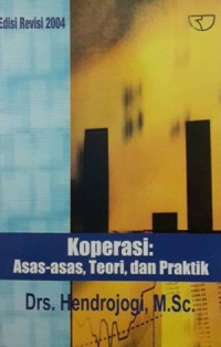 Image of Koperasi : Asas-asas, Teori dan Praktik