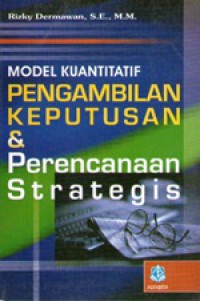 Image of Model Kuantitatif Pengambilan Keputusan dan Perencanaan Strategis