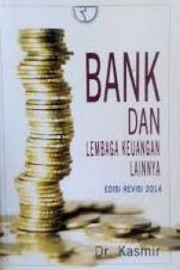 Image of Bank dan Lembaga Keuangan Lainnya Edisi Revisi 2014