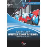 Image of Belajar Mudah Statistika Ekonomi dan Bisnis 1: Mahir Excel dan SPSS