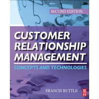 Image of CUSTOMER RELATIONSHIP MANAGEMENT: CONCEPTS AND TECHNOLOGIES