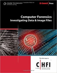 Image of Computer Forensics ; Investigating Data and Image Files