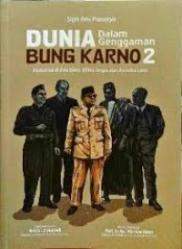 Image of Dunia Dalam Genggaman Bung Karno 2