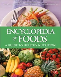 Image of ENCYCLOPEDIA of FOODS a guide to Healthy Nutrition