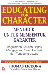 Image of Educating For Character: Mendidik untuk Membentuk Karakter