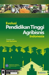 Image of Evolusi Pendidikan Tinggi Agribisnis Indonesia