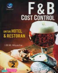 Image of F & B Cost Control untuk Hotel & Restoran Ed. 2