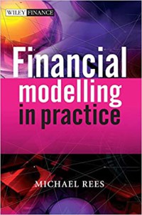 Image of Financial Modeling in Practice: A Concise Guide For Intermediate and Advanced Level