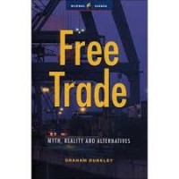 Image of Free Trade: Myth, Reality, and Alternatives