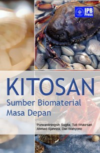 Image of KITOSAN : Sumber Biomaterial Masa Depan