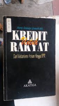 Image of Kredit Untuk Rakyat: Dari Mekanisme Arisan Hingga BPR