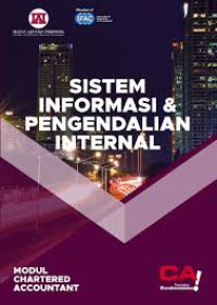 Image of Sistem Informasi dan Pengendalian Internal: Modul Chartered Accountant