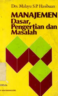 Image of Manajemen: Dasar, Pengertian, dan Masalah