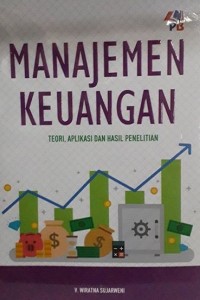 Image of Manajemen Keuangan Teori, Aplikasi dan Hasil Penelitian