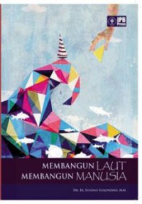 Image of Membangun Laut Membangun Manusia