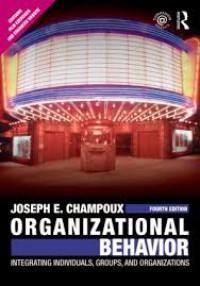 Image of ORGANIZATIONAL BEHAVIOR: INTEGRATING INDIVIDUALS, GROUPS, AND ORGANIZATIONS