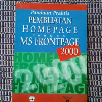 Image of Panduan Praktis Pembuatan Homepage dengan MS Frontpage 2000