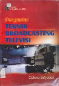 Image of Pengantar Teknik Broadcasting Televisi