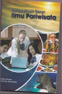 Image of Pengetahuan Dasar Ilmu Pariwisata