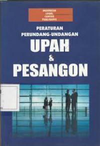 Image of Peraturan Perundang-Undangan Upah & Pesangon