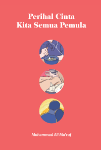 Image of Perihal Cinta Kita Semua Pemula