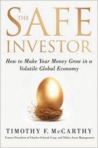 Image of Safe the Investor: How to Make Your Money Grow in a Volatile Global Economy