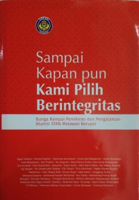 Image of Sampai Kapanpun Kami Pilih Berintegritas