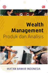 Image of Wealth Management: Produk dan Analisis