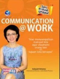 Image of Seri Pribadi Unggul : Communication@Work
