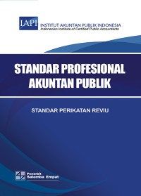 Image of Standar profesional akuntan publik : standar perikatan reviu