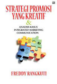 Image of Strategi Promosi Yang Kreatif & Analisis Kasus Integrated Marketing Communication
