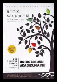 Image of The Purpose Driven Life: Untuk Apa Aku Ada Di Dunia Ini?