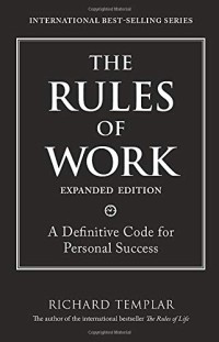Image of The RULES OF WORK A Definitive Code for Personal Success