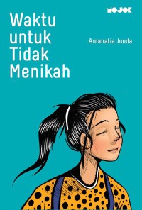 Image of Waktu untuk Tidak Menikah