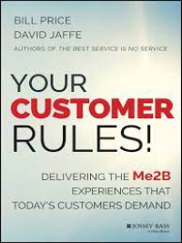 Image of Your Customer Rules! : Delivering the Me2B Experiences That Today's Customers Demand