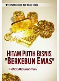 Image of Hitam Putih Bisnis Berkebun Emas