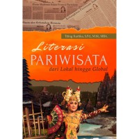Image of Literasi Pariwisata dari Lokal Hingga Global