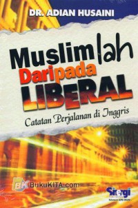 Image of Muslim lah Daripada Liberal