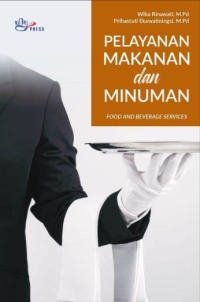 Image of Pelayanan Makanan dan Minuman = Food and Beverage Services