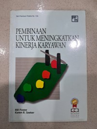 Image of PEMBINAAN UNTUK MENINGKATKAN KINERJA KARYAWAN