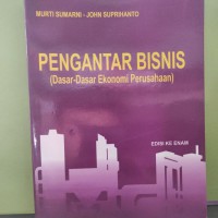 Image of Pengantar Bisnis (Dasar-Dasar Ekonomi Perusahaan)