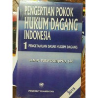 Image of Pengertian Pokok Hukum Dagang Indonesia 1